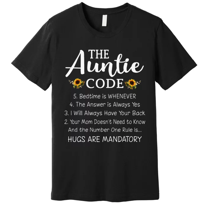 Funny Family Matching Gifts For Aunt The Auntie Code Premium T-Shirt