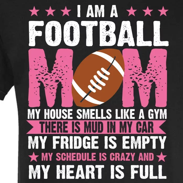 Funny Football Mom Quote Fan Garment-Dyed Heavyweight T-Shirt