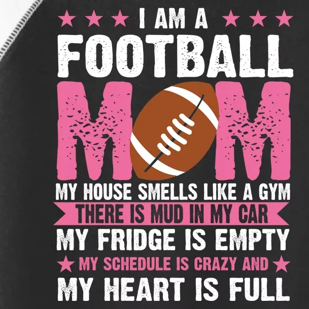 Funny Football Mom Quote Fan Toddler Fine Jersey T-Shirt