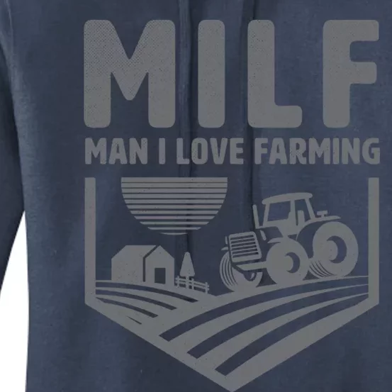 Funny Farmer Milf Man I Love Farming Gift Women's Pullover Hoodie