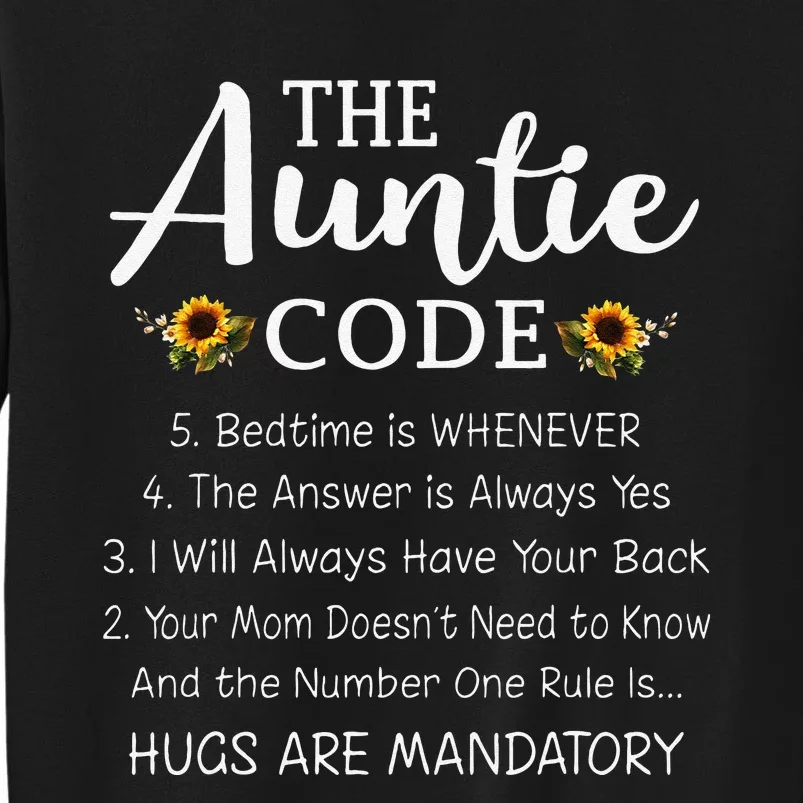 Funny Family Matching Gifts For Aunt The Auntie Code Tall Sweatshirt