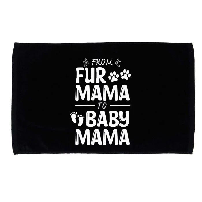 FROM FUR MAMA TO BABY MAMA Pregnant Cat Dog Lover New Mom Microfiber Hand Towel