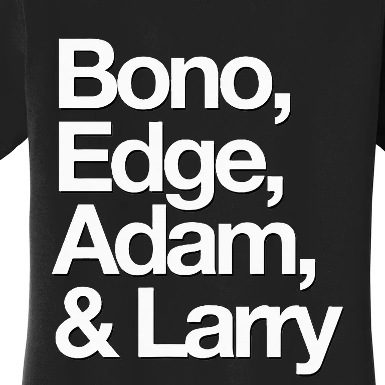 Famous First Names Bono Edge Adam & Larry Women's T-Shirt