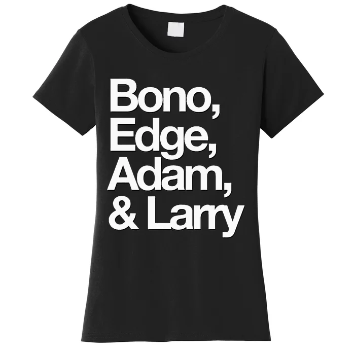 Famous First Names Bono Edge Adam & Larry Women's T-Shirt