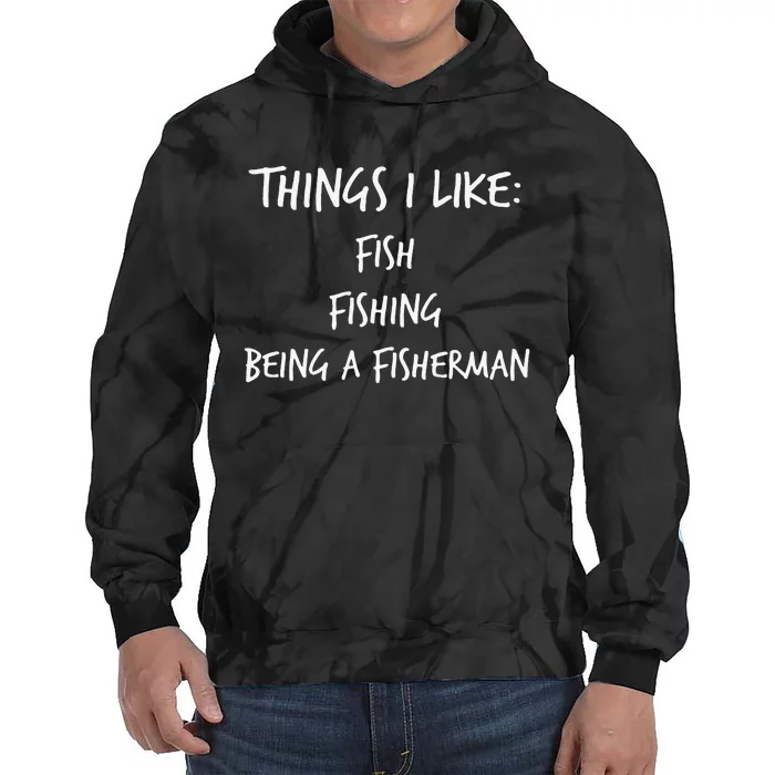 Funny Fishing Novelty Gift For Who Love To Fish Tie Dye Hoodie