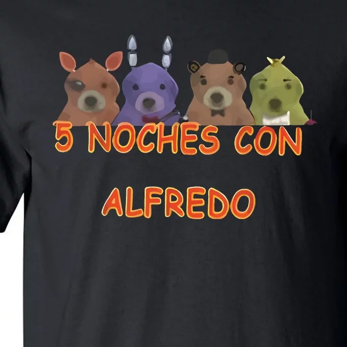 Fnaf Five Nights At Freddys Meme 5 Noches Con Alfredo Tall T-Shirt