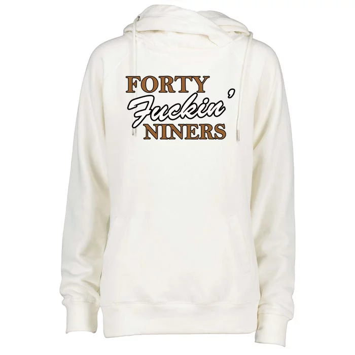 Forty Fuckin Niners Womens Funnel Neck Pullover Hood