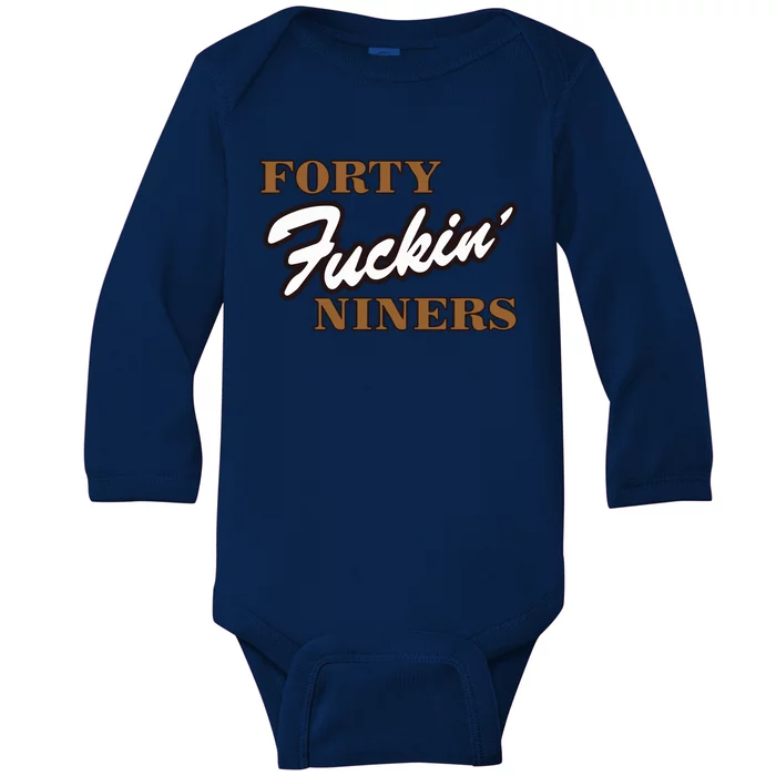 Forty Fuckin Niners Baby Long Sleeve Bodysuit