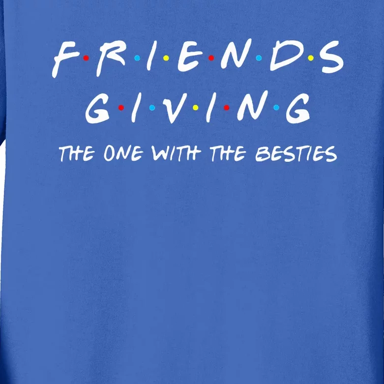 Funny Friendsgiving One With Besties, Friends Thanksgiving Kids Long Sleeve Shirt