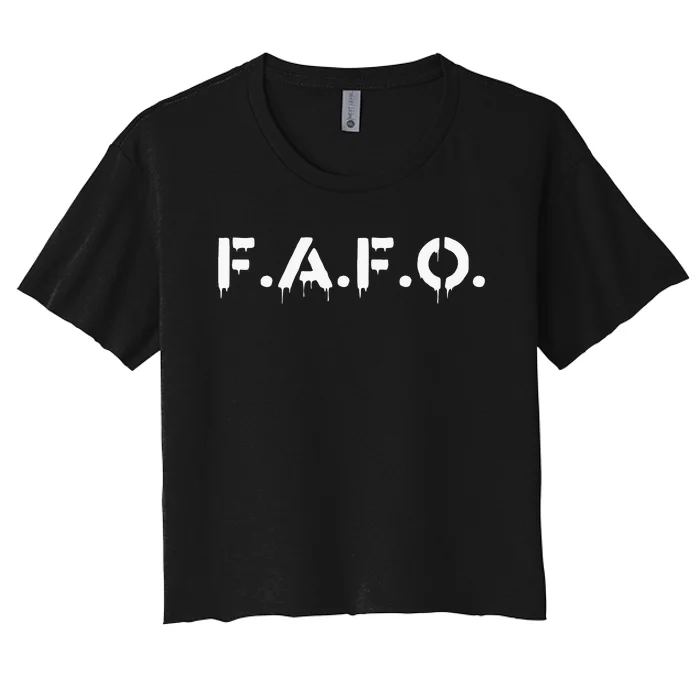 Fafo Find Out Funny Women's Crop Top Tee