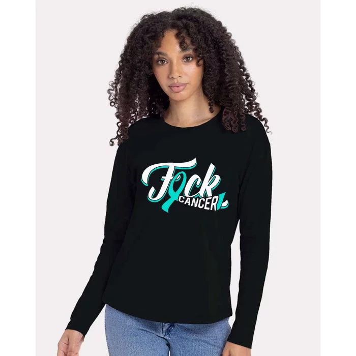 Funny Fuck Ovarian Cancer Teal Ribbon Gift Cancer Survivor Womens Cotton Relaxed Long Sleeve T-Shirt