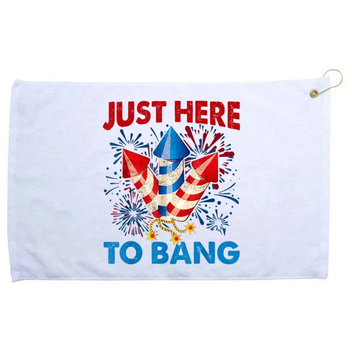 Funny Fourth Of July 4th Of July Just Here To Bang Fireworks Grommeted Golf Towel