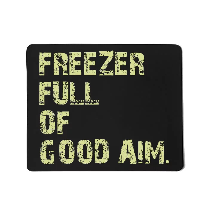 Freezer Full Of Goodaim Funny Vintage Mousepad