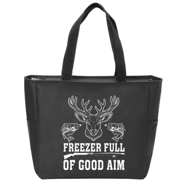 Freezer Full Of Good Aim Deer Hunting Season Hunter Zip Tote Bag