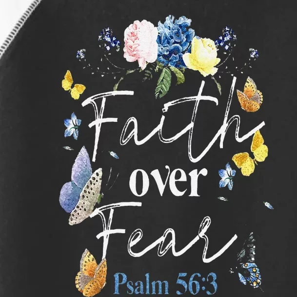 Funny Faith Over Fear Flower Butterfly Christian Bible Verse Toddler Fine Jersey T-Shirt