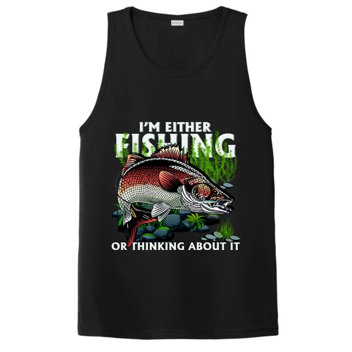 Funny Fishing Or Thinking About It Performance Tank