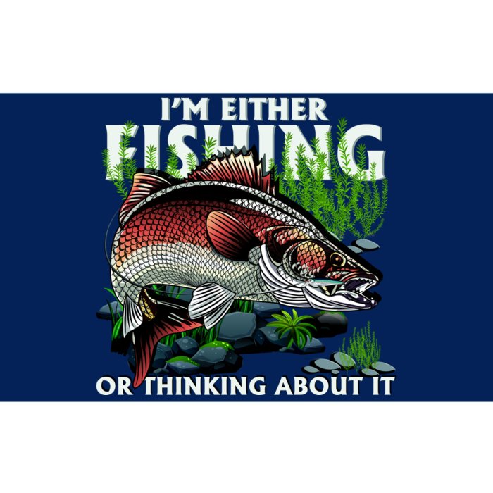 Funny Fishing Or Thinking About It Bumper Sticker