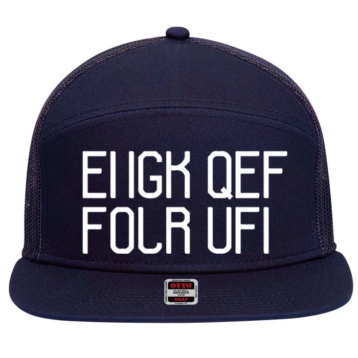 Funny Fuck Off Hidden Message 7 Panel Mesh Trucker Snapback Hat