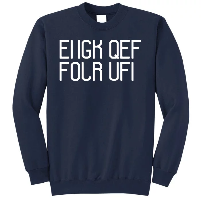 Funny Fuck Off Hidden Message Tall Sweatshirt