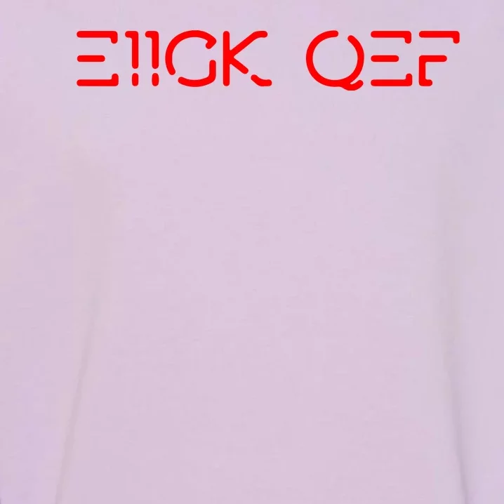 Funny Fuck Off Hidden Message Garment-Dyed Sweatshirt