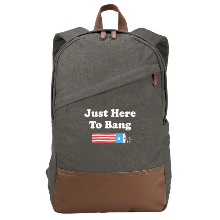 Funny Fourth Of July 4th Of July Im Just Here To Bang Long Cotton Canvas Backpack