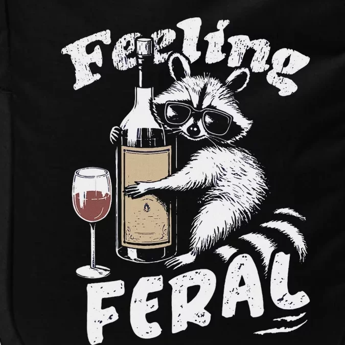 Feeling Feral Opossum Raccoon And Wine Feral Girl Summer Impact Tech Backpack