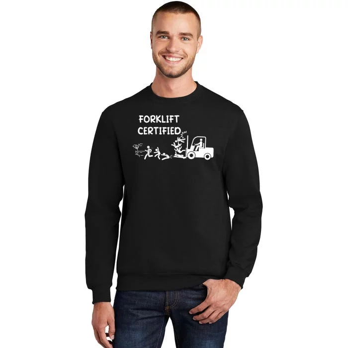 Funny Forklift Operator Forklift Certified Sweatshirt