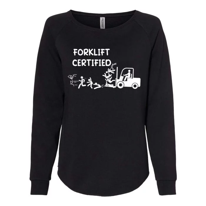 Funny Forklift Operator Forklift Certified Womens California Wash Sweatshirt