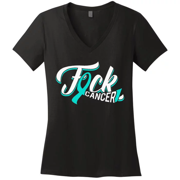 Funny Fuck Ovarian Cancer Teal Ribbon Gift Cancer Survivor Women's V-Neck T-Shirt