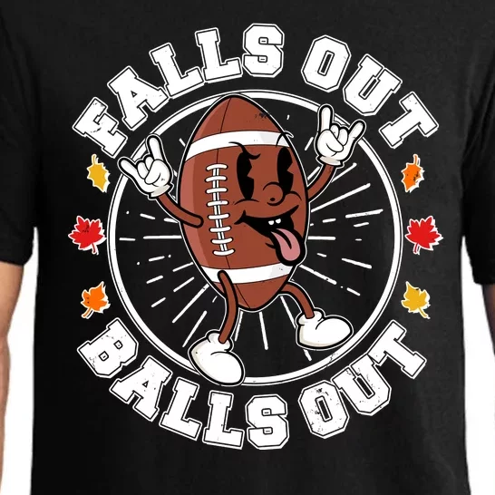 Funny Falls Out Balls Out Football Fall Season Sports Fan Pajama Set