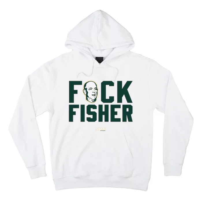 Fuck Fisher Oakland Baseball Fans Hoodie