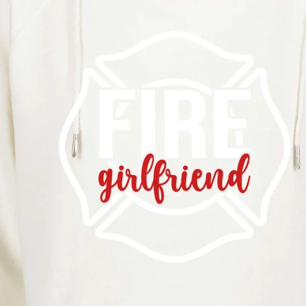 Fire Friend Of A Firefighter Friend Funny Gift Womens Funnel Neck Pullover Hood