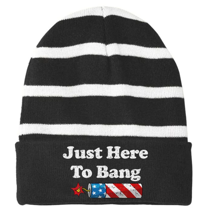 Funny Fourth Of July 4th Of July IM Just Here To Bang Striped Beanie with Solid Band