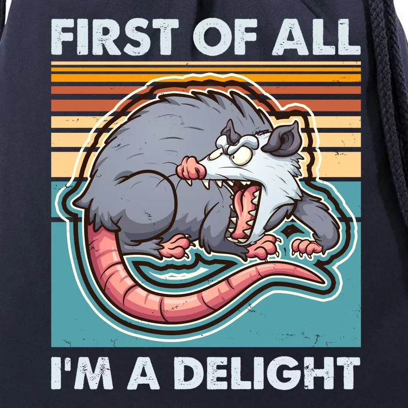 Funny First Of All Im A Delight Screaming Opossum Drawstring Bag