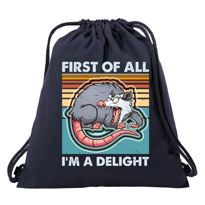 Funny First Of All Im A Delight Screaming Opossum Drawstring Bag