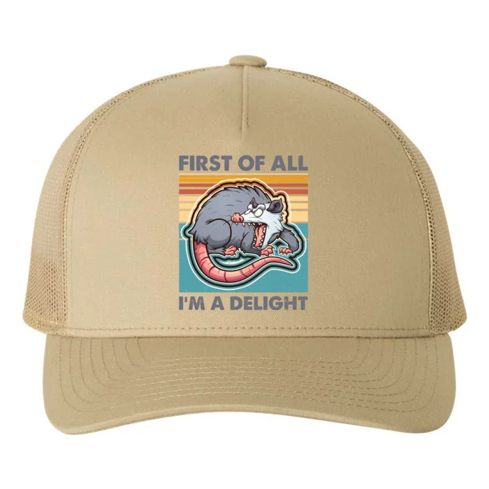 Funny First Of All Im A Delight Screaming Opossum Yupoong Adult 5-Panel Trucker Hat