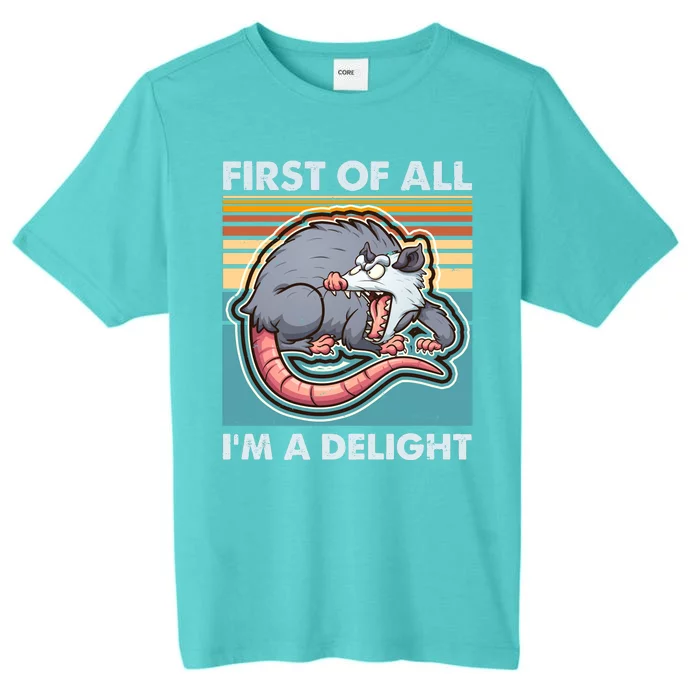 Funny First Of All Im A Delight Screaming Opossum ChromaSoft Performance T-Shirt