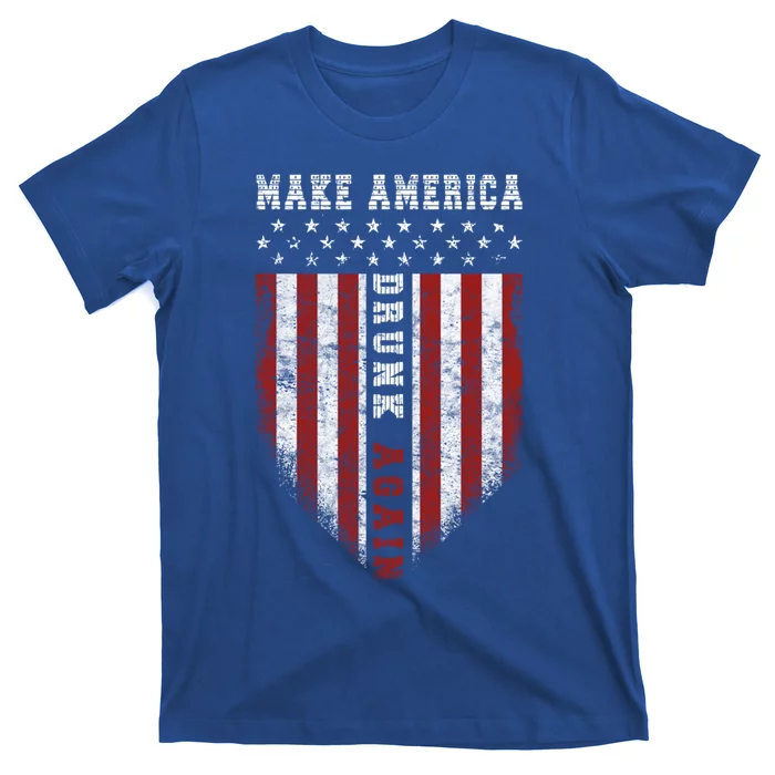 Funny Fourth Of July Gift Make America Drunk Again Great Gift T-Shirt