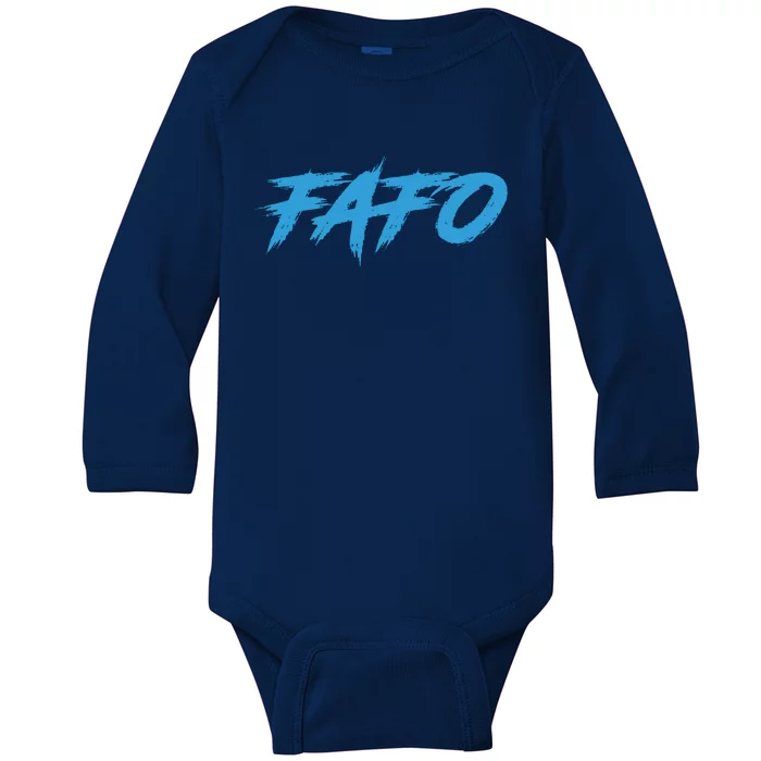 Fafo Find Out Baby Long Sleeve Bodysuit