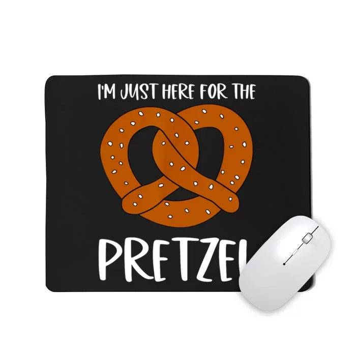 Funny Foodie Oktoberfest Im Just Here For The Pretzel Mousepad