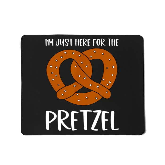 Funny Foodie Oktoberfest Im Just Here For The Pretzel Mousepad