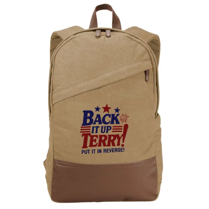 Funny Fourth Of July Back It Up Terry Put It In Reverse Cotton Canvas Backpack