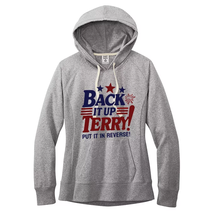 Funny Fourth Of July Back It Up Terry Put It In Reverse Women's Fleece Hoodie