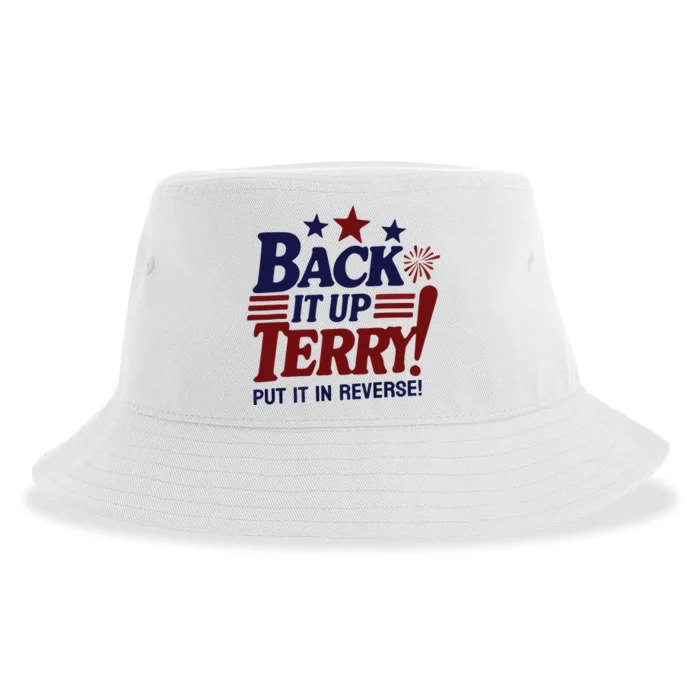 Funny Fourth Of July Back It Up Terry Put It In Reverse Sustainable Bucket Hat