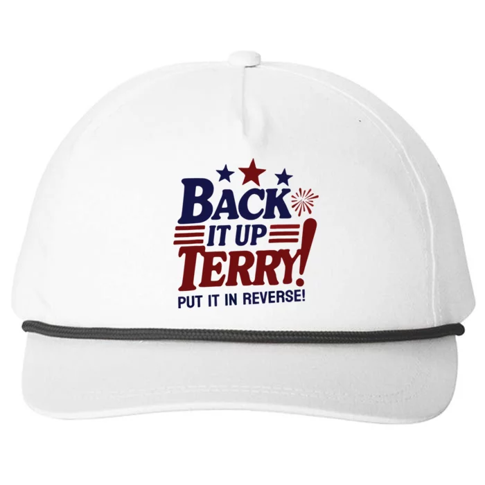 Funny Fourth Of July Back It Up Terry Put It In Reverse Snapback Five-Panel Rope Hat