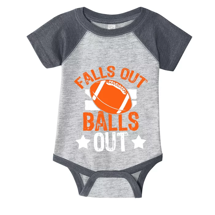 Funny Falls Out Balls Out Football Fan Fantasy Game Day Infant Baby Jersey Bodysuit