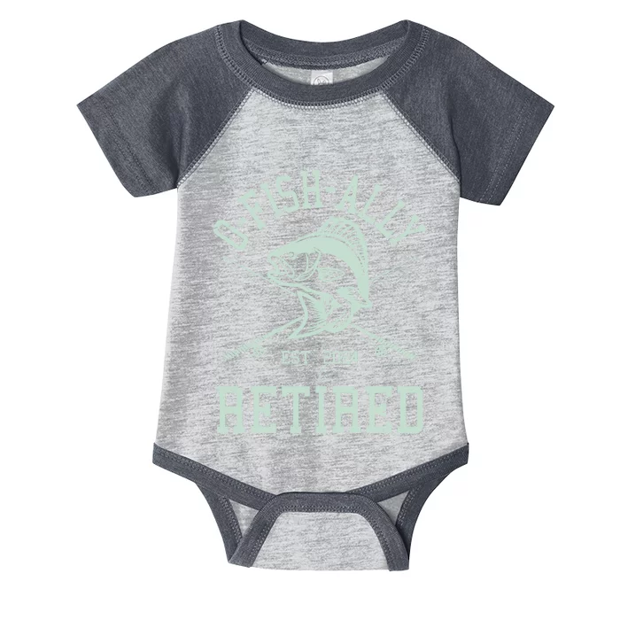 Funny Fishing Ofishally Retired Est 2024 Infant Baby Jersey Bodysuit