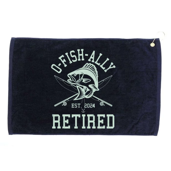 Funny Fishing Ofishally Retired Est 2024 Grommeted Golf Towel