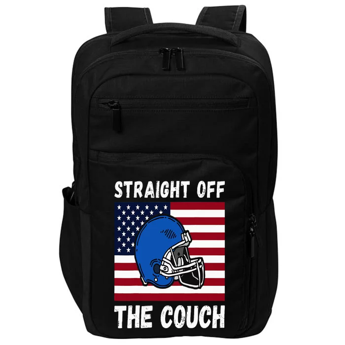 Funny Football Offensive Lineman Joke Straight Off The Couch Impact Tech Backpack