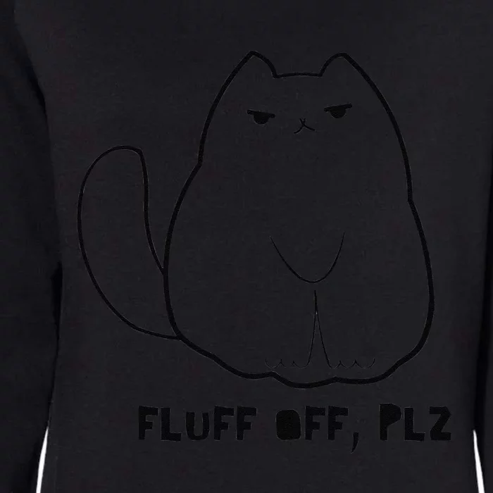 Funny Fluff Off Plz Cat Gift For Cat Lovers Cat Mom Gifts Womens California Wash Sweatshirt